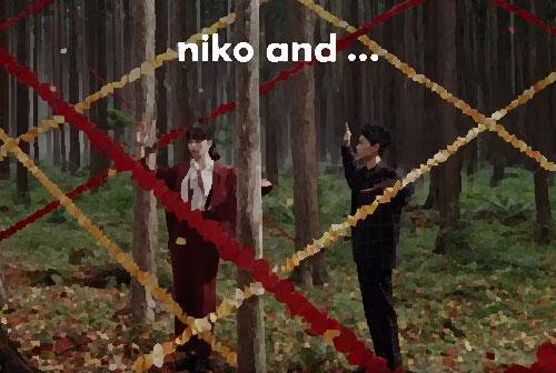 niko and ...のCM